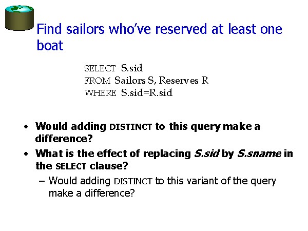 Find sailors who’ve reserved at least one boat